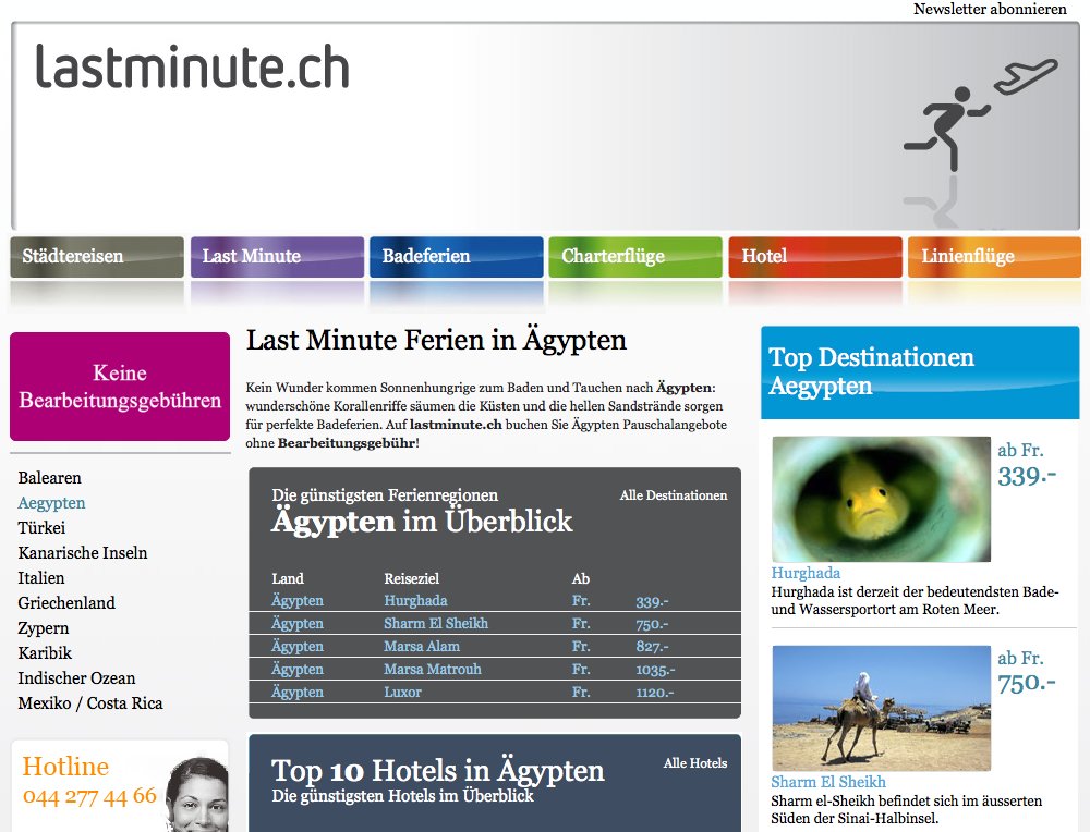 Nach erfolgreichem Anlauf des einjährigen Ferienportals Lastminute.ch soll das Angebot noch besser werden. Redesign, Sprachausbau, Content Ausbau und Suchmaschinen Optimierung des vollautomatischen Ferienportals. - 2