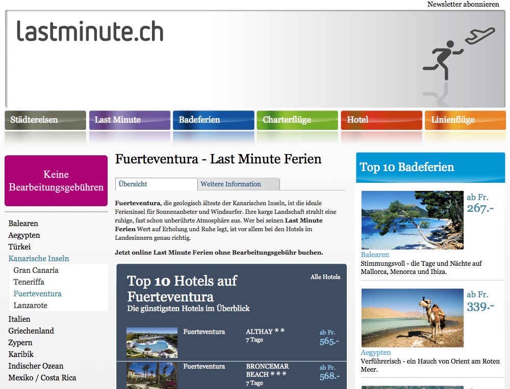 Nach erfolgreichem Anlauf des einjährigen Ferienportals Lastminute.ch soll das Angebot noch besser werden. Redesign, Sprachausbau, Content Ausbau und Suchmaschinen Optimierung des vollautomatischen Ferienportals. - 3